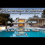 Summer Club House Mix part 3