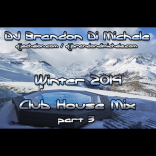 Winter Club House Mix part 3