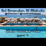 Summer Club House Mix part 4