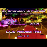 Summer Club House Mix part 5
