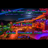 Fall Club House Mix part 2
