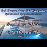 Summer Club House Mix part 2