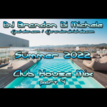 Summer Club House Mix part 4