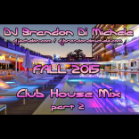 Fall Club House Mix part 2