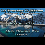 Winter Club House Mix part 3