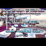 Summer Club House Mix part 2