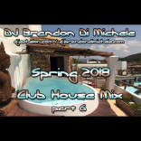 Spring Club House Mix part 6