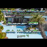 Summer Club House Mix part 4