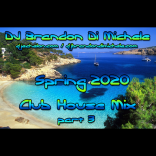 Spring Club House Mix part 3