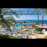 Fall Club House Mix part 2