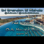 Fall Club House Mix part 4