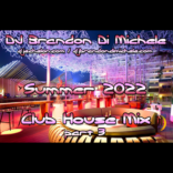 Summer Club House Mix part 3