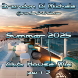 Summer Club House Mix part 3